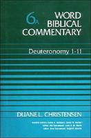 Word Biblical Commentary. Deuteronomy 1-11