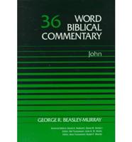 Word Biblical Commentary. John