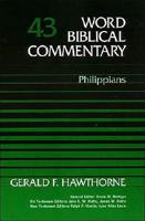 Word Biblical Commentary. Vol 43 Philippians