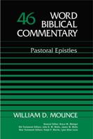 Word Biblical Commentary. 46 Pastoral Epistles