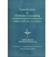 Case Studies in Christian Counseling