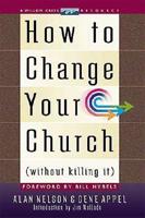 How to Change Your Church Without Killing It