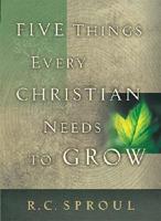 Five Things Every Christian Needs to Grow