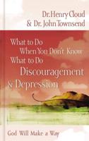 WHAT TO DO: DISCOURAGEMENT & D