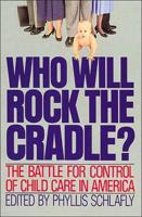 Who Will Rock the Cradle?