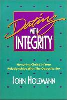 Dating With Integrity