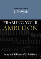 Framing Your Ambition
