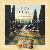 Traveling Light for Mothers