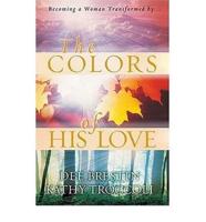 The Colors of His Love