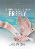 Permission to Speak Freely