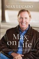 Max on Life (International Edition): Answers and Insights to Your Most Important Questions