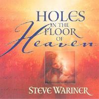 Holes in the Floor of Heaven