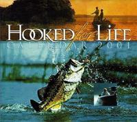 Hooked for Life 2001 Calendar