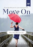 Move On: A DVD Study