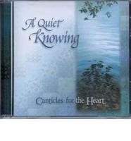 A Quiet Knowing CD