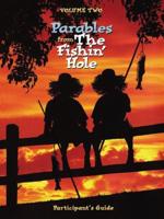 Parables from the Fishin' Hole Volume 2