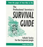 The Professional Secretary's Survival Guide