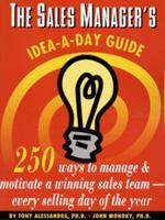 The Sales Manager's Idea-a-Day Guide