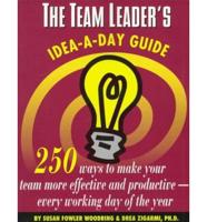 The Team Leader's Idea-a-Day Guide