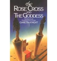 The Rose Cross and the Goddess