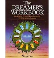 The Dreamer's Workbook