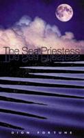 Dion Fortune's The Sea Priestess