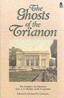 The Ghosts of the Trianon