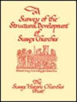 Survey of the Structural Development of Sussex Churches