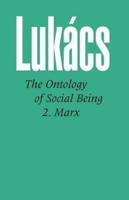 Ontology of Social Being, Volume 2. Marx. Volume 2