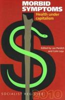 Socialist Register: 2010: Health Under Capitalism