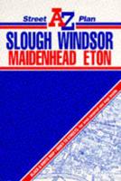 A. To Z. Street Plan of Slough, Windsor and Maidenhead