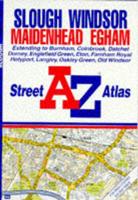 A-Z Street Atlas of Slough, Windsor