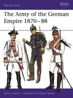 The Army of the German Empire, 1870-1888
