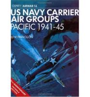US Navy Carrier Air Groups, Pacific, 1941-45