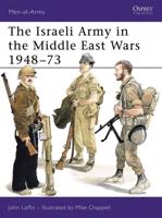 The Israeli Army in the Middle East Wars 1948-73