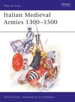 Italian Medieval Armies, 1300-1500