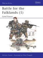Battle for the Falklands. 1 Land Forces