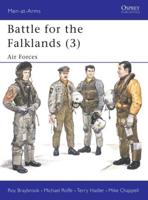 Battle for the Falklands. 3 Air Forces