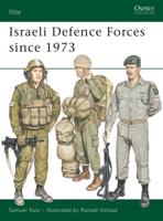 Israeli Defense Forces Since 1973