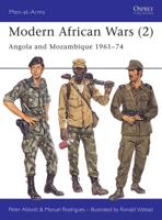 Modern African Wars. 2 Angola and Moçambique 1961-1974