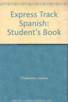 Express Track Spanish. Student's Book