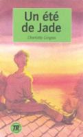 Teen Readers - French: Un ete de jade