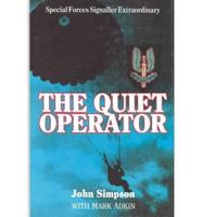 The Quiet Operator
