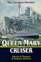 Queen Mary and the Cruiser