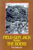 Field Gun Jack Versus the Boers