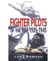 Fighter Pilots of the RAF, 1939-1945