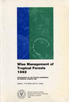 Wise Management of Tropical Forests