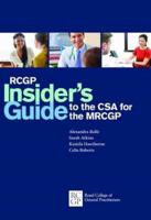 RCGP Insider's Guide to the CSA for the MRCGP