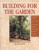 Building for the Garden