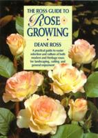 The Ross Guide to Growing Roses
